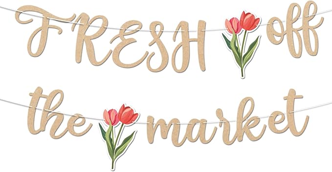 Fresh Off The Market Bridal Shower Banner, Vintage Farmers Market Floral Theme by Unknown