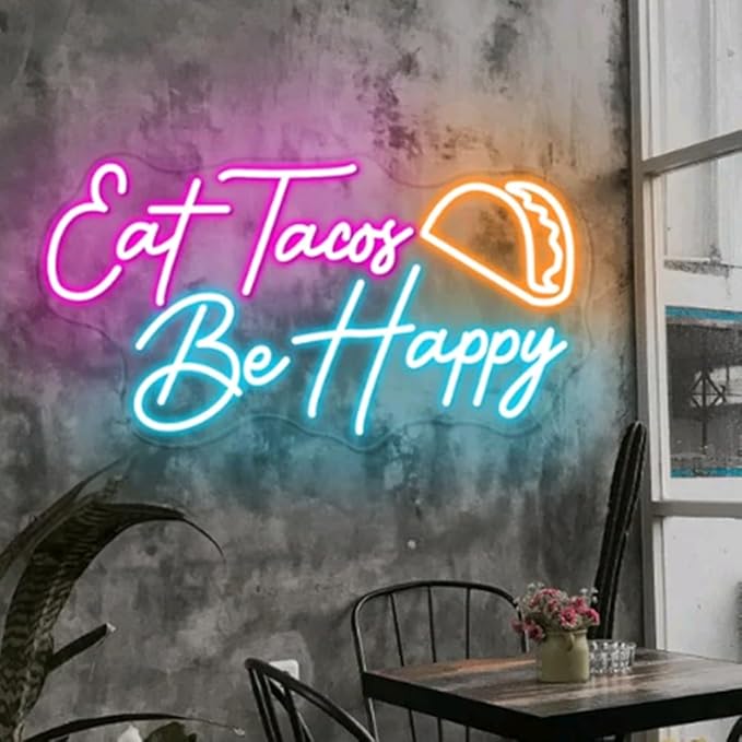 Eat Tacos Be happy Neon Sign, Custom Mexican Restaurant Decor LED Neon Light - Image 3