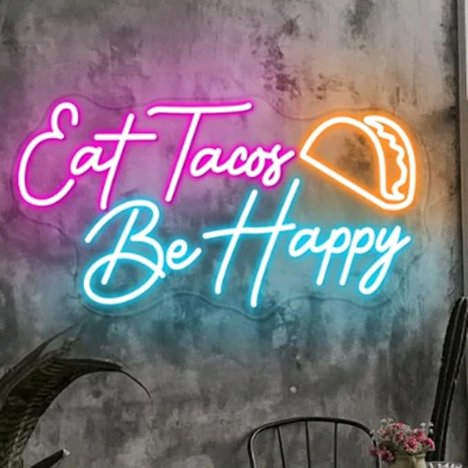 Eat Tacos Be happy Neon Sign, Custom Mexican Restaurant Decor LED Neon Light - Image 2