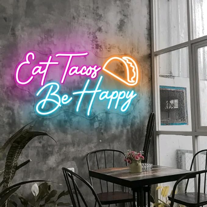 Eat Tacos Be happy Neon Sign, Custom Mexican Restaurant Decor LED Neon Light - Image 4