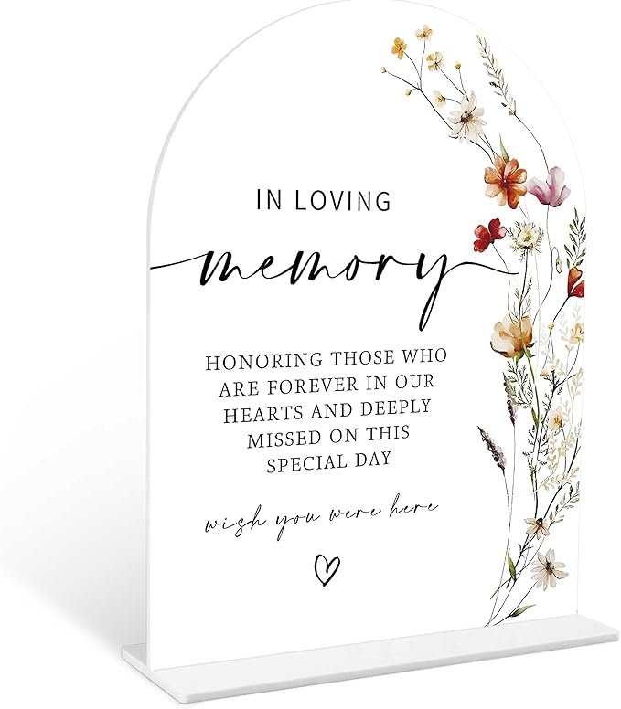 Boho Floral In Loving Memory Sign, 6 x 8 Inch White Arch Acrylic Wedding Sign by Qoqxjodd