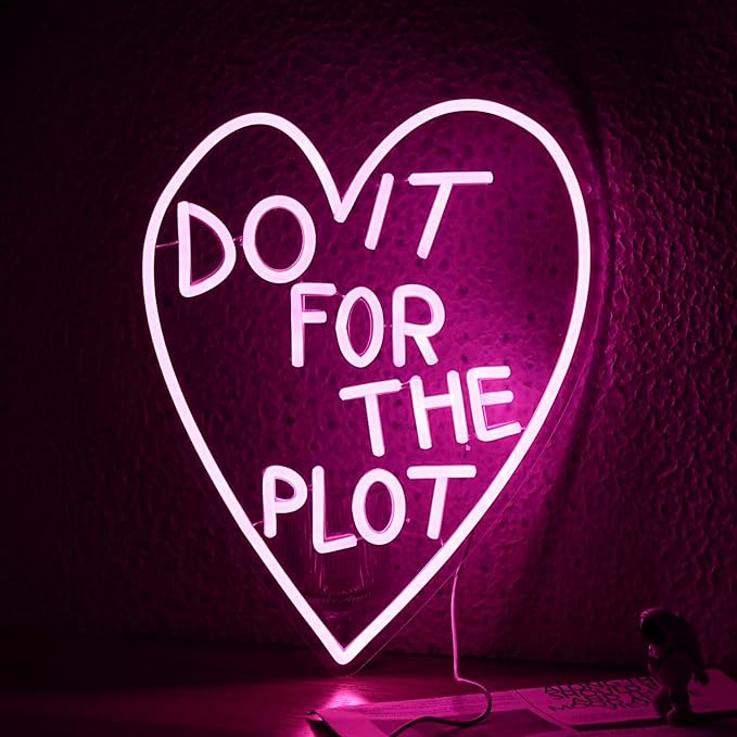 Do It For The Plot Neon Sign Dimmable Pink Words Neon Light for Wall Decor USB by JLEWUINH