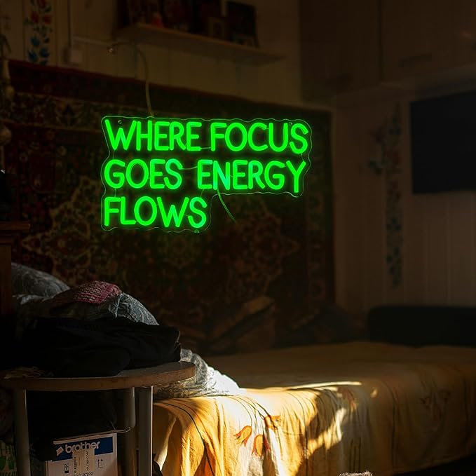 Where Focus Goes Energy Flows Neon Sign 16.5 * 9.1In Dimmale Green Light Up Sign - Image 6