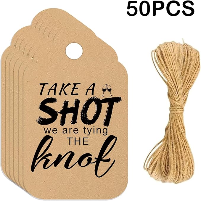 Take a Shot We are Tying The Knot Tags - Image 2