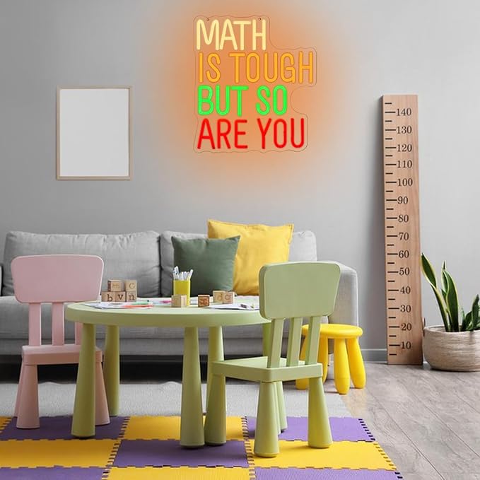 Math Is Tough But So Are You Neon Sign - Image 7