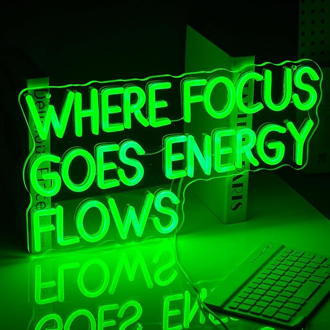 Where Focus Goes Energy Flows Neon Sign 16.5 * 9.1In Dimmale Green Light Up Sign - Image 5
