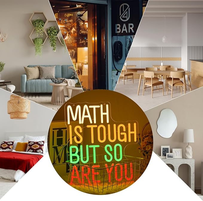 Math Is Tough But So Are You Neon Sign - Image 6