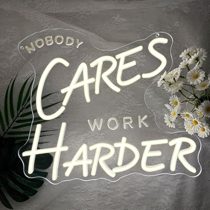 Nobody Cares Work Harder Neon Sign, Motivational Dimmable LED Light Signs - Image 2