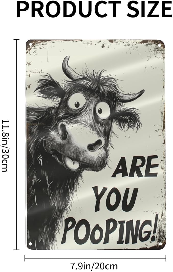 Funny Highland Cow "Are You Pooping!" Tin Sign - Image 2