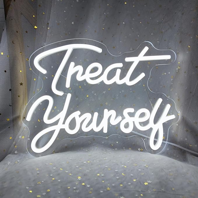 Treat Yourself Neon Sign Treat Yourself Sign by INSNEnNNeonSignsFactory1999