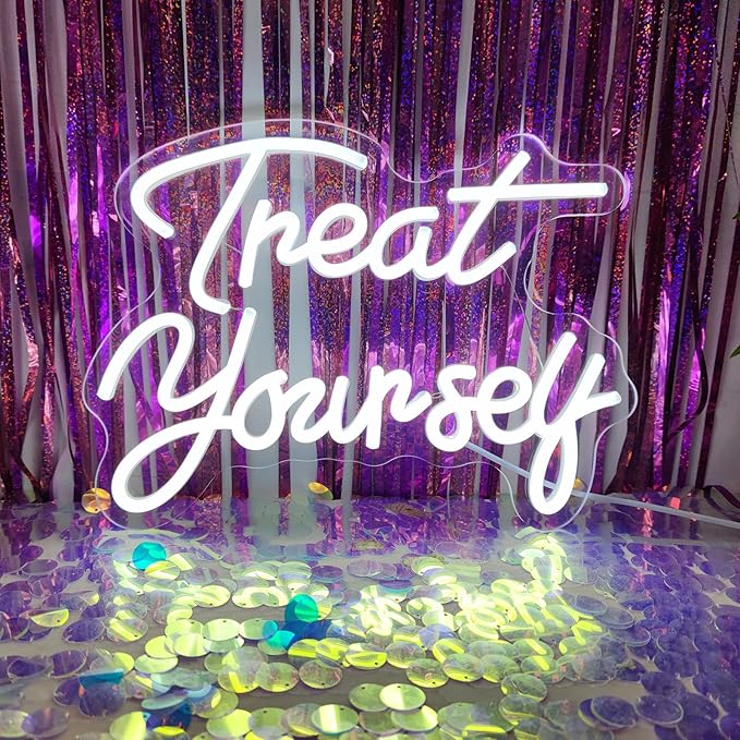 Treat Yourself Neon Sign Treat Yourself Sign - Image 4