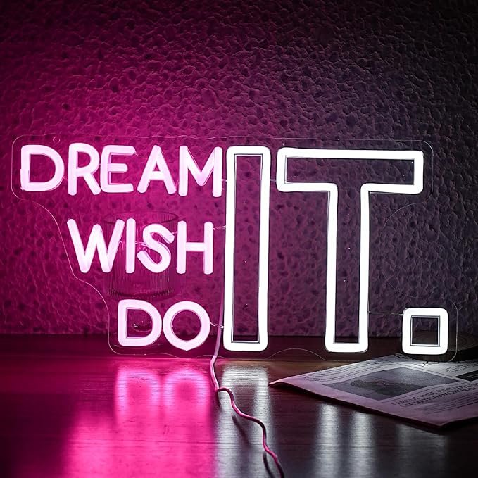 Dream It Wish It Do It Neon Sign Dimmable Letters Neon Light Signs by JLEWUINH