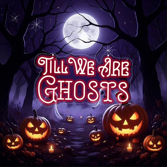 Til We Are Ghosts Neon Sign Halloween Party LED Neon Light Home Decor Gothic - Image 5