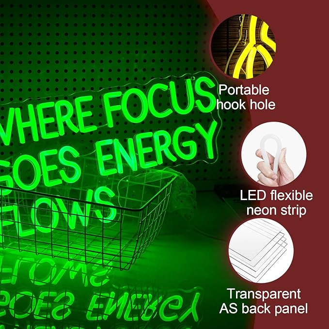 Where Focus Goes Energy Flows Neon Sign 16.5 * 9.1In Dimmale Green Light Up Sign - Image 3
