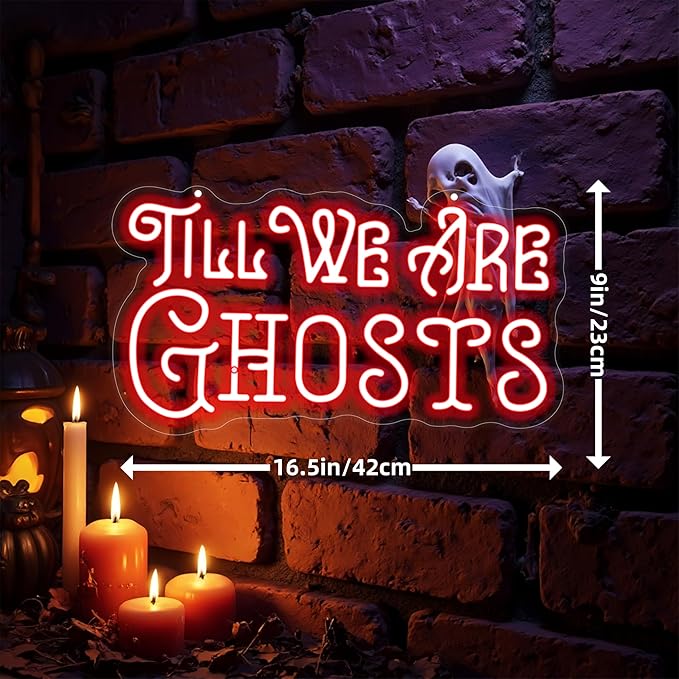 Til We Are Ghosts Neon Sign Halloween Party LED Neon Light Home Decor Gothic - Image 3