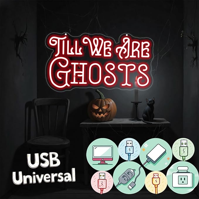Til We Are Ghosts Neon Sign Halloween Party LED Neon Light Home Decor Gothic - Image 6